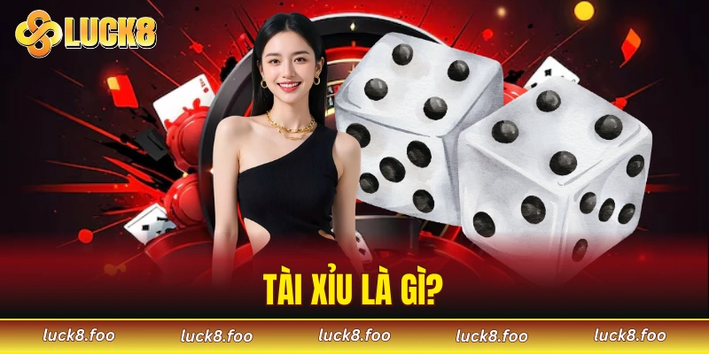 tài xỉu là gì